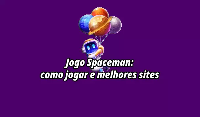 Como Ganhar no Spaceman - AS MELHORES ESTRATÉGIAS PARA JOGAR