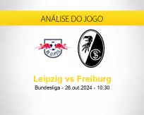 Prognóstico Leipzig Freiburg (26 outubro 2024)