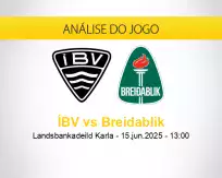 Prognóstico ÍBV Breidablik (15 junho 2025)