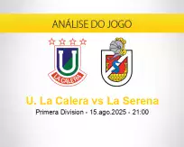 Prognóstico U. La Calera La Serena (15 agosto 2025)