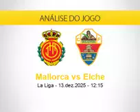 Prognóstico Mallorca Elche (13 dezembro 2025)