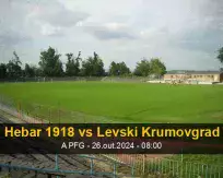 Prognóstico Hebar 1918 Levski Krumovgrad (26 outubro 2024)