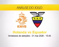Prognóstico Holanda Equador (31 março 2026)