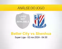 Prognóstico Better City Shenhua (02 novembro 2024)