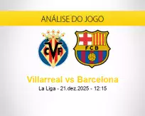 Prognóstico Villarreal Barcelona (21 dezembro 2025)