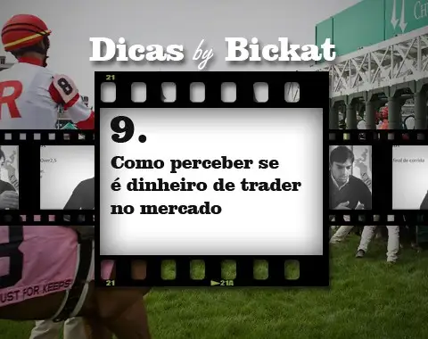 Como perceber se há dinheiro de Trader no mercado