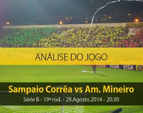 Análise do jogo: Sampaio Corrêa X América Mineiro (29 Agosto 2014)