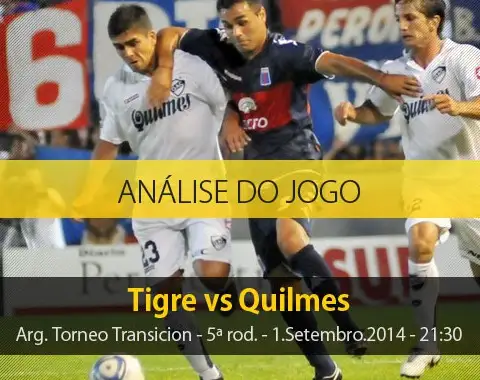 Análise do jogo: Tigre vs Quilmes (1 Setembro 2014)