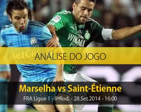 Análise do jogo: Marselha vs Saint-Étienne (28 Setembro 2014)