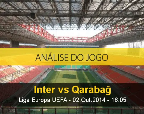 Análise do jogo: Inter de Milão vs Karabakh (2 Outubro 2014)