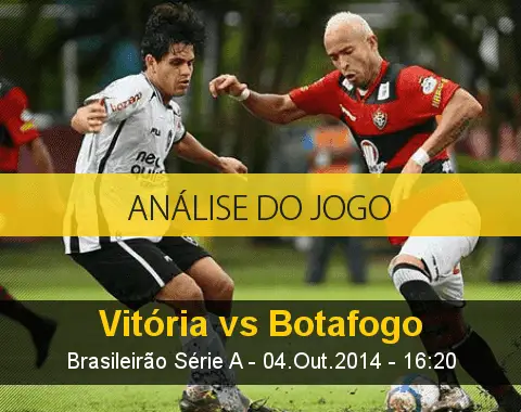 Análise do jogo: Vitória vs Botafogo (4 Outubro 2014)