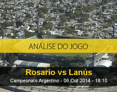 Análise do jogo: Rosário Central vs Lanús (6 Outubro 2014)