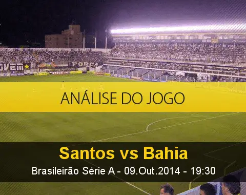 Análise do jogo: Santos vs Bahia (9 Outubro 2014)