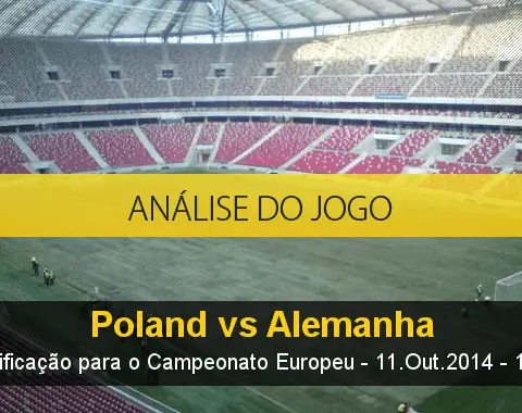 Análise do jogo: Polônia X Alemanha (11 Outubro 2014)