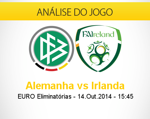 Análise do jogo: Alemanha vs Irlanda (14 Outubro 2014)