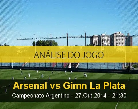 Análise do jogo: Arsenal de Sarandí X Gimnasia La Plata (27 Outubro 2014)