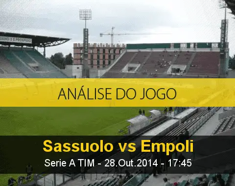 Análise do jogo: Sassuolo X Empoli (28 Outubro 2014)
