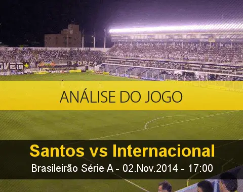 Análise do jogo: Santos X Internacional (2 Novembro 2014)