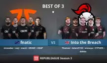 REPUBLEAGUE S3: fnatic vs Into the Breach
