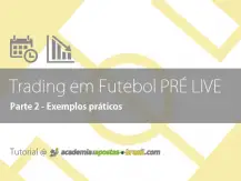 Trading Pré Live no futebol: exemplo prático (2/2)
